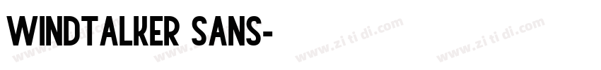 Windtalker Sans字体转换
